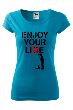 Tricou imprimat Enjoy Your Lie, pentru femei, turcoaz, 100% bumbac