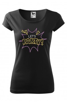 Tricou imprimat Let's Party, pentru femei, negru, 100% bumbac