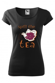 Tricou imprimat Spill the tea, pentru femei, negru, 100% bumbac