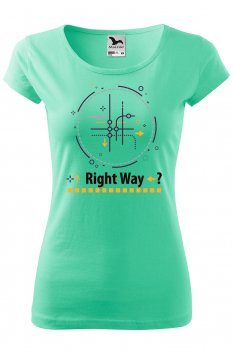 Tricou personalizat Right Way, pentru femei, verde menta, 100% bumbac