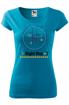 Tricou personalizat Right Way, pentru femei, turcoaz, 100% bumbac