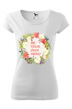 Tricou personalizat Own Hero, pentru femei, alb, 100% bumbac